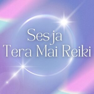 Sesja Tera Mai Reiki