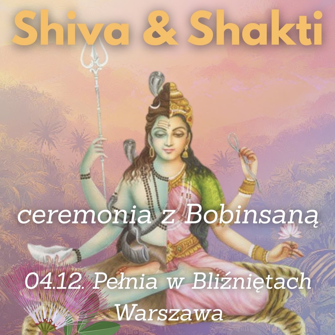 SHIVA & SHAKTI ~ Ceremonia z Bobinsaną w Warszawie ~ ZADATEK