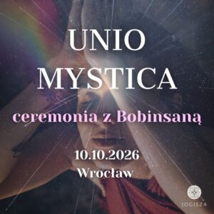 UNIO MYSTICA ~ ceremonia z Bobinsaną we Wrocławiu (ZADATEK)